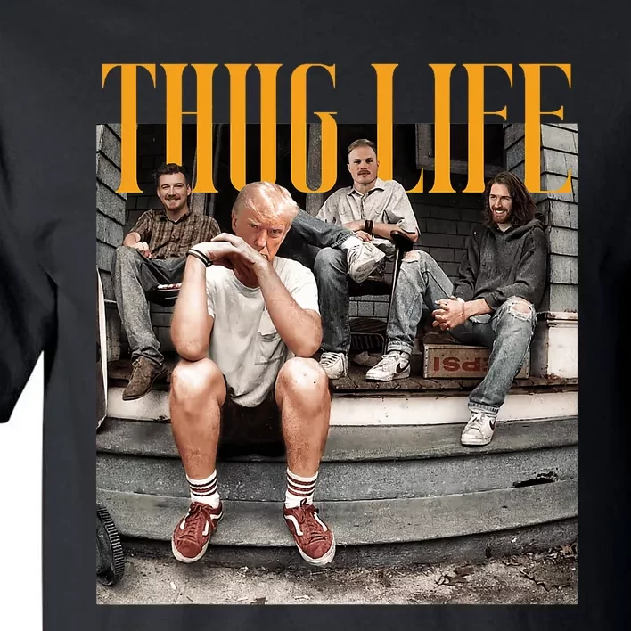 Donald Trump Friends Thug Life Tall T-Shirt