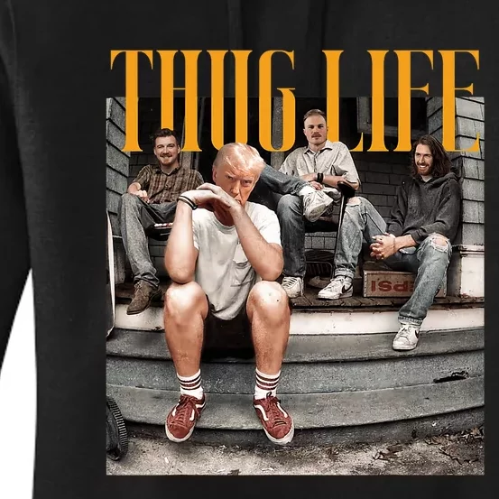 Donald Trump Friends Thug Life Women's Pullover Hoodie