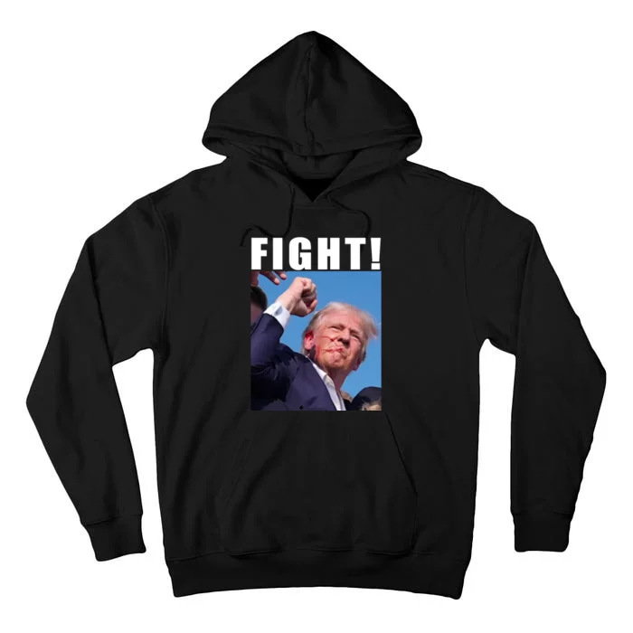 Donald Trump Fight! Trump Shot Trump Rally 7 13 2024 Tall Hoodie