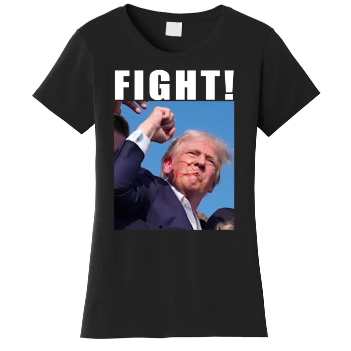 Donald Trump Fight! Trump Shot Trump Rally 7 13 2024 Women's T-Shirt