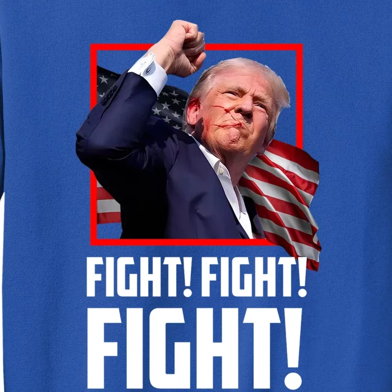 Donald Trump Fight Fighting Fighters Supporters Americans Great Gift Tall Sweatshirt