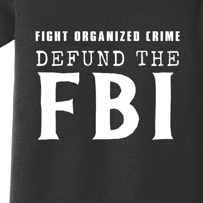 Defund The FBI Baby Bodysuit