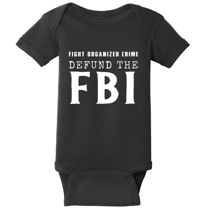 Defund The FBI Baby Bodysuit