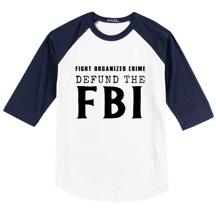 Defund The FBI Baseball Sleeve Shirt