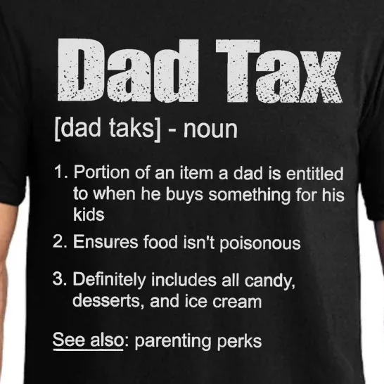 Dad Tax Funny Dad Tax Definition Father's Day Pajama Set