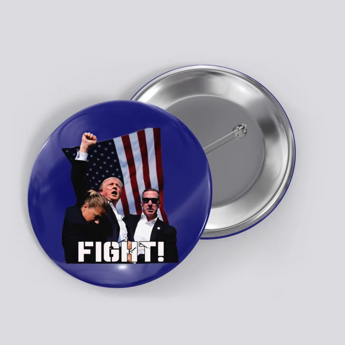 Donald Trump Fight Fighting Fighters Supporters Americans Button