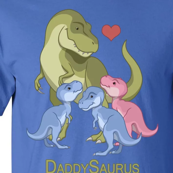 Daddysaurus Trex Father And Dinosaur Cute Gift Tall T-Shirt