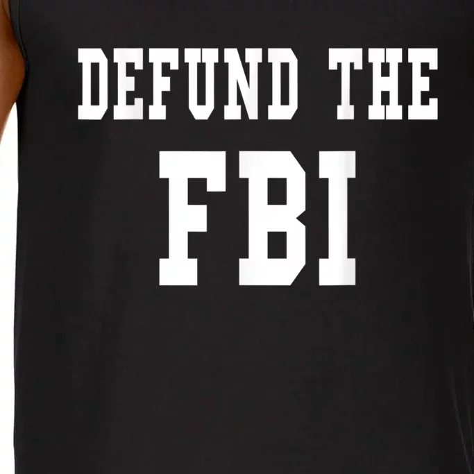 Defund The FBI . Federal Bureau Of Investigation Comfort Colors® Tank Top