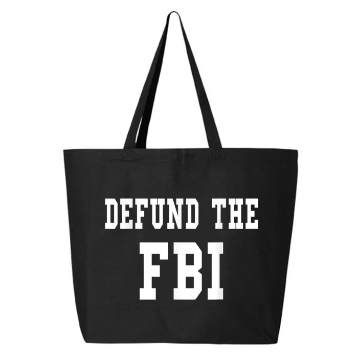 Defund The FBI . Federal Bureau Of Investigation 25L Jumbo Tote