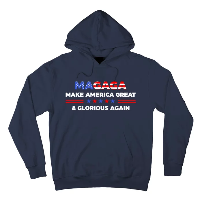 Donald Trump For President MAGAGA Make America Great And Glorious Again Hoodie