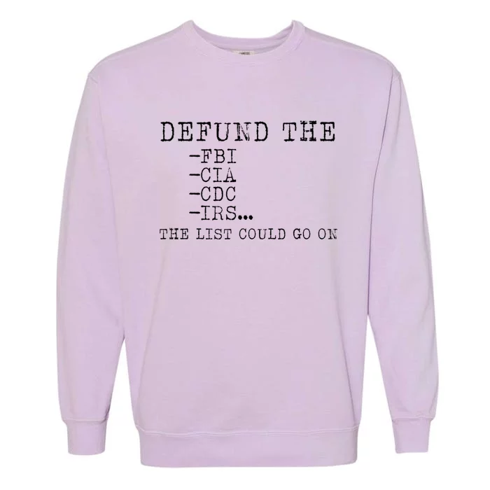 DEFUND THE FBI Garment-Dyed Sweatshirt