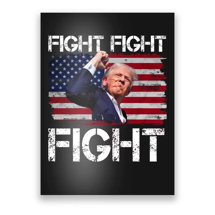 Donald Trump Fight Fight Fight Poster