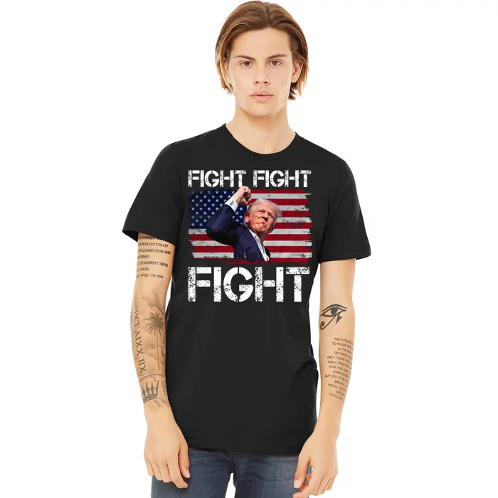 Donald Trump Fight Fight Fight Premium T-Shirt