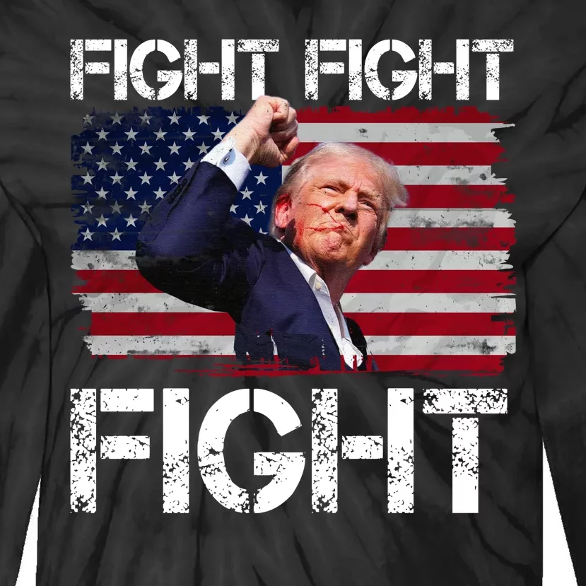 Donald Trump Fight Fight Fight Tie-Dye Long Sleeve Shirt