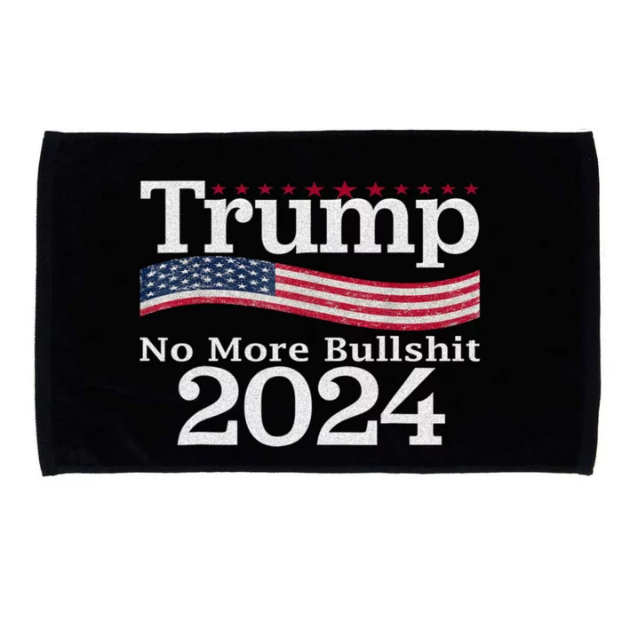 Donald Trump For President 2024 No More Bullshit Microfiber Hand Towel