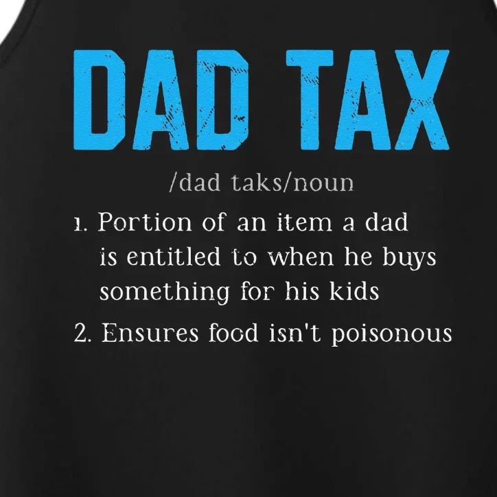 Dad Tax Funny Dad Tax Definition Fathers Day Gift Performance Tank