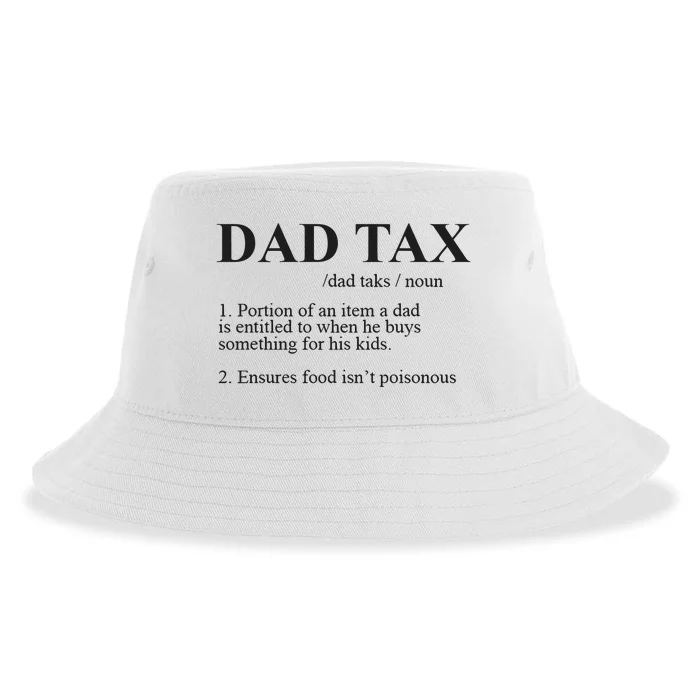 Dad Tax Funny Fathers Day Gift For Daddy Sustainable Bucket Hat