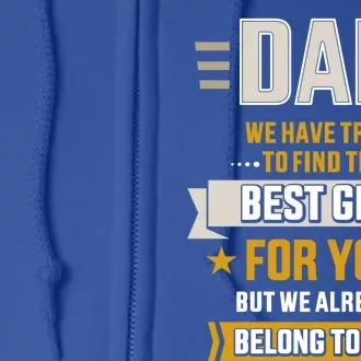 Dad Tried Find Best Belong To Father's Day From Daughter Son Gift Full Zip Hoodie