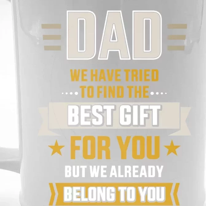 Dad Tried Find Best Belong To Father's Day From Daughter Son Gift Front & Back Beer Stein