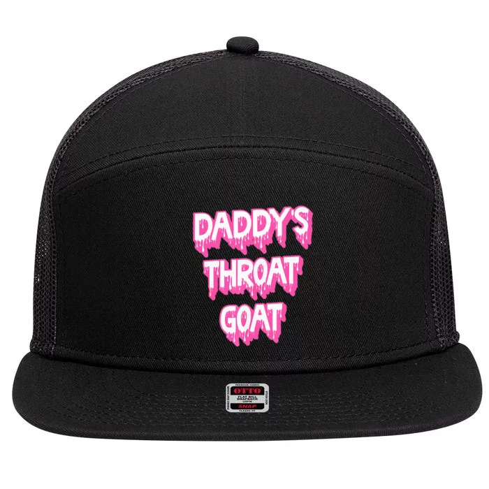 DaddyS Throat Goat Adult Humor Sarcastic Outfit 7 Panel Mesh Trucker Snapback Hat