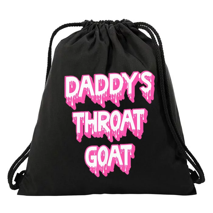 DaddyS Throat Goat Adult Humor Sarcastic Outfit Drawstring Bag