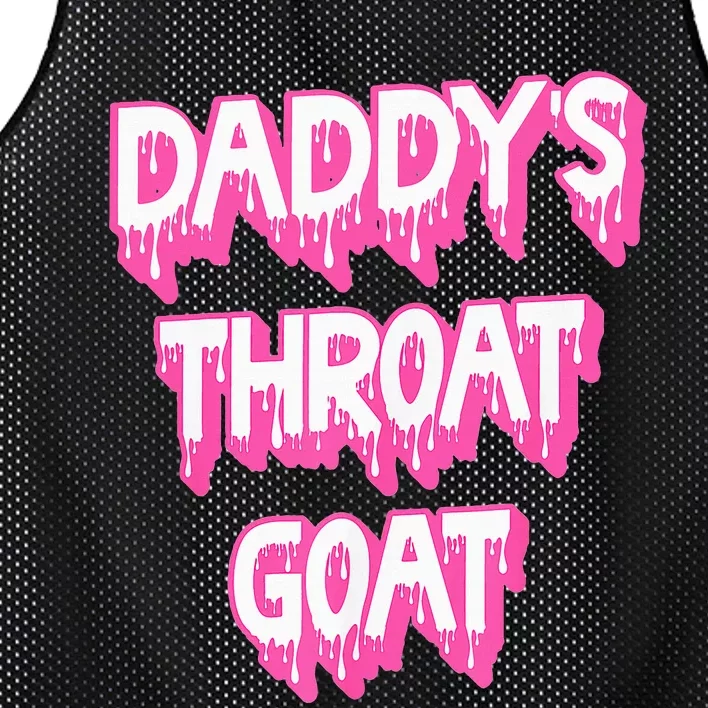 DaddyS Throat Goat Adult Humor Sarcastic Outfit Mesh Reversible Basketball Jersey Tank