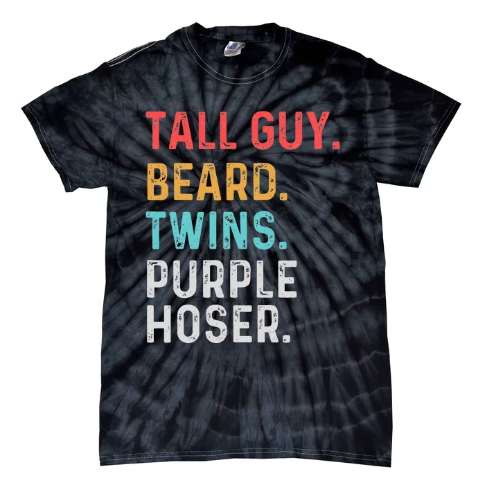 dude tall guy beard twins purple hoser Perfect for Tie-Dye T-Shirt