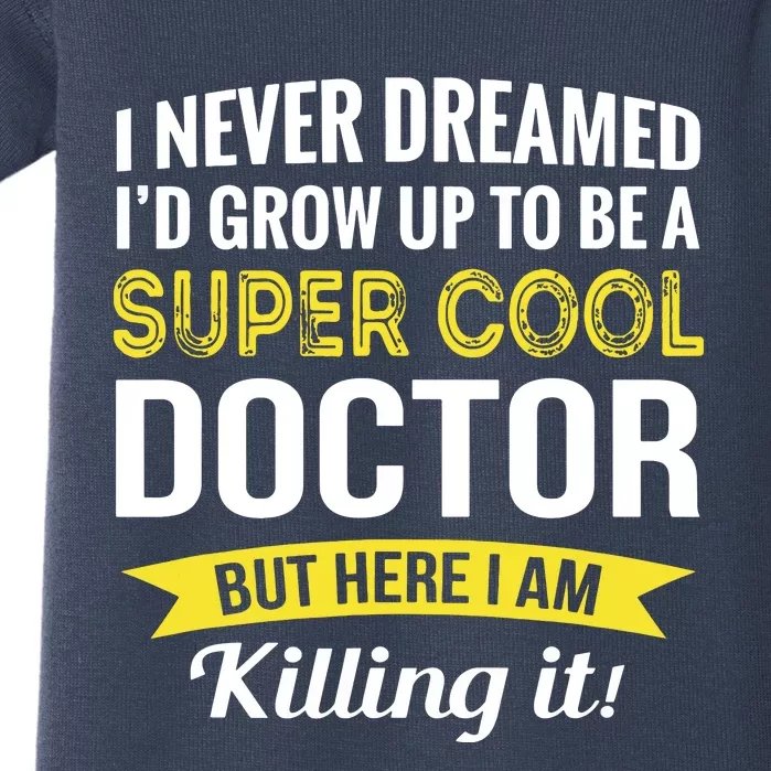 Doctor T Gifts Funny Baby Bodysuit