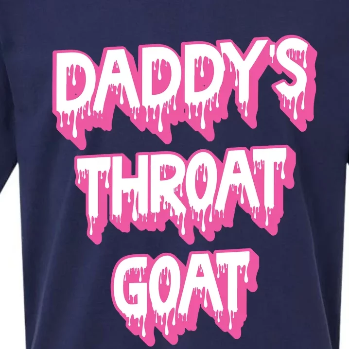 Daddys Throat Goat Adult Humor Sarcastic Outfit Sueded Cloud Jersey T-Shirt