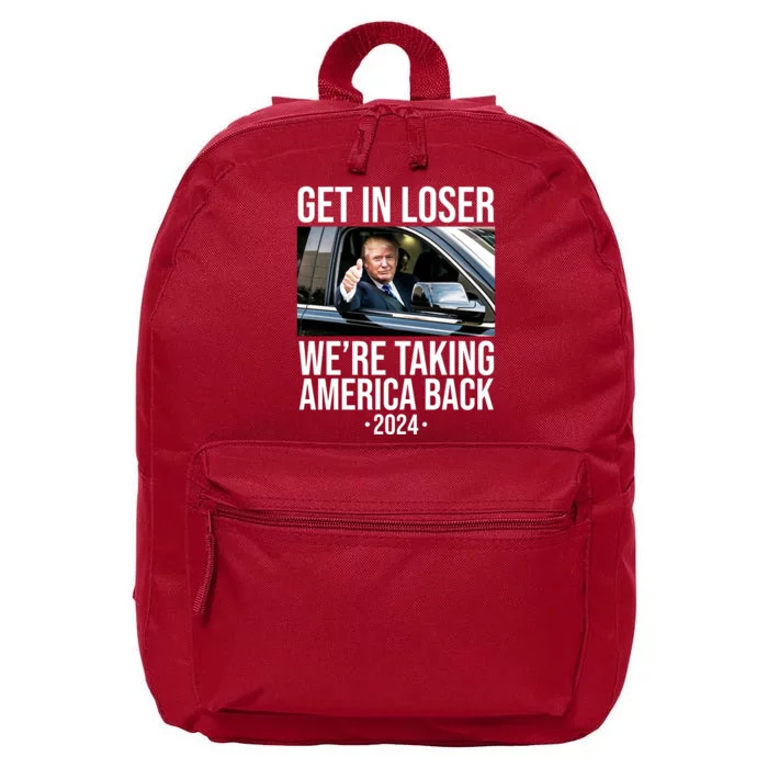 Donald Trump Get In Loser Were Taking America Back 2024 16 in Basic Backpack