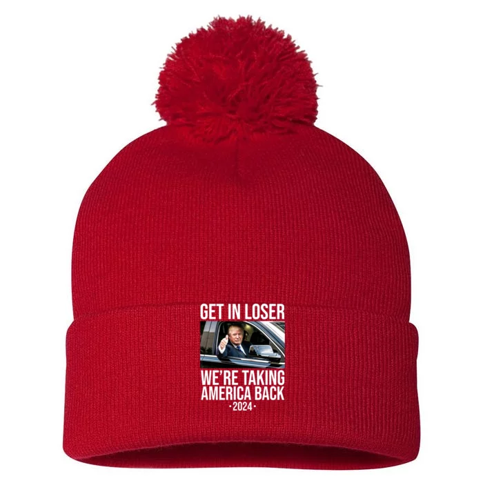 Donald Trump Get In Loser Were Taking America Back 2024 Pom Pom 12in Knit Beanie