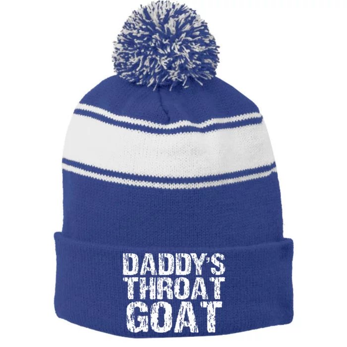 Daddys Throat Goat Stripe Pom Pom Beanie