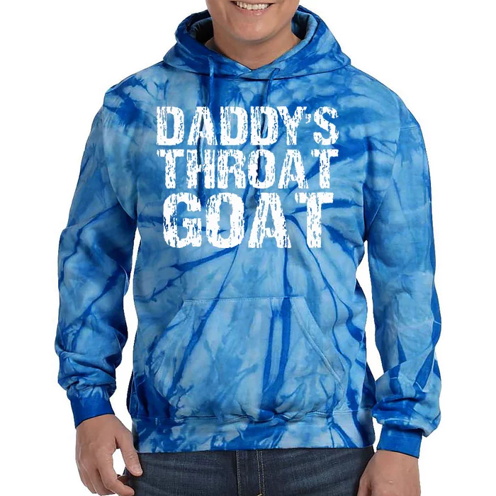 Daddys Throat Goat Tie Dye Hoodie