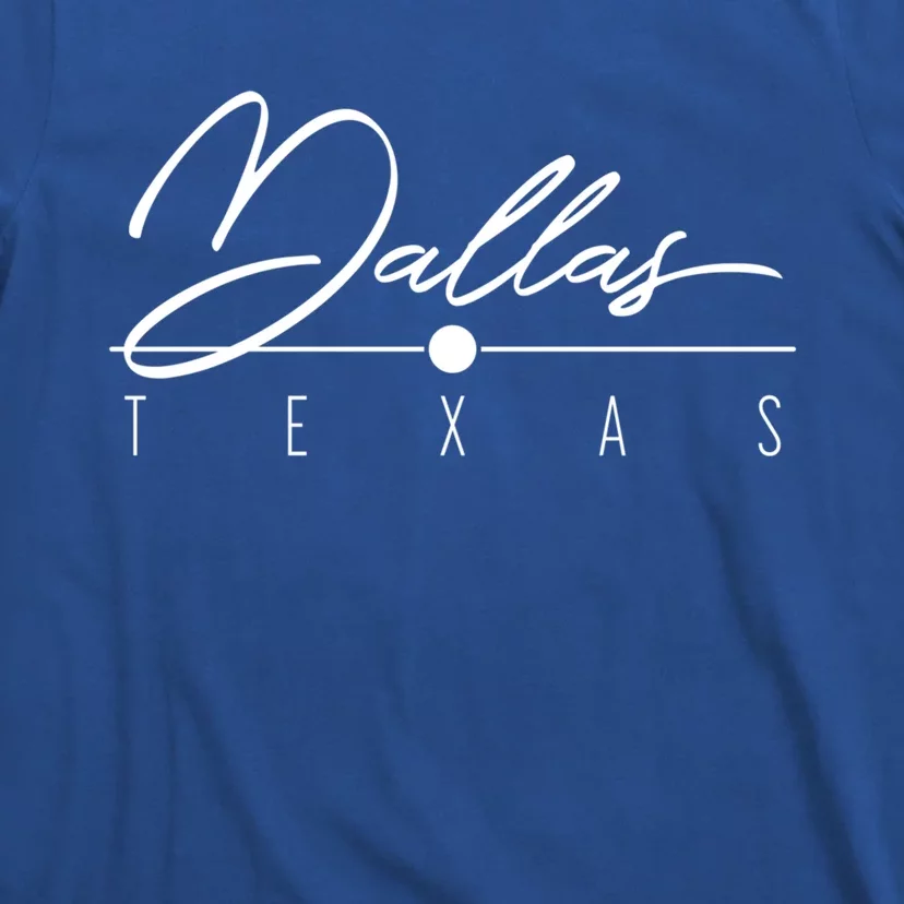 Dallas Tx Gift T-Shirt