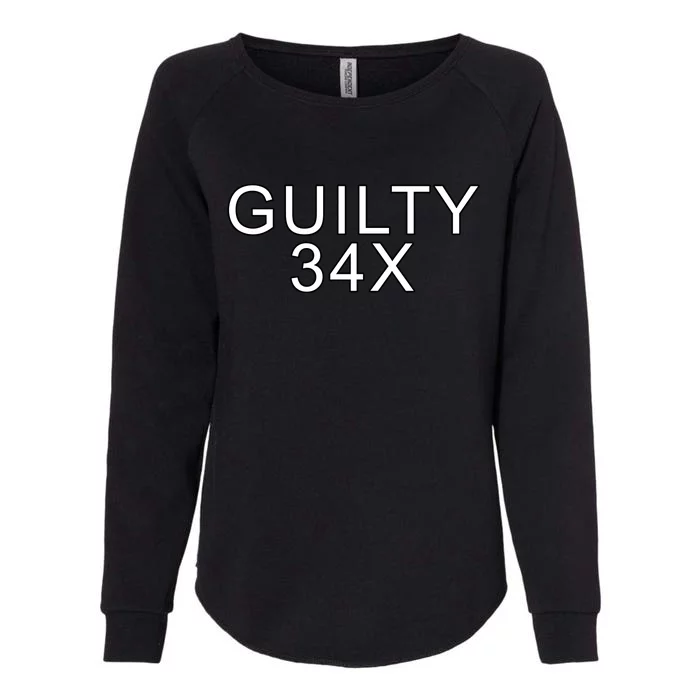 Donald Trump Guilty On 34 Counts Womens California Wash Sweatshirt