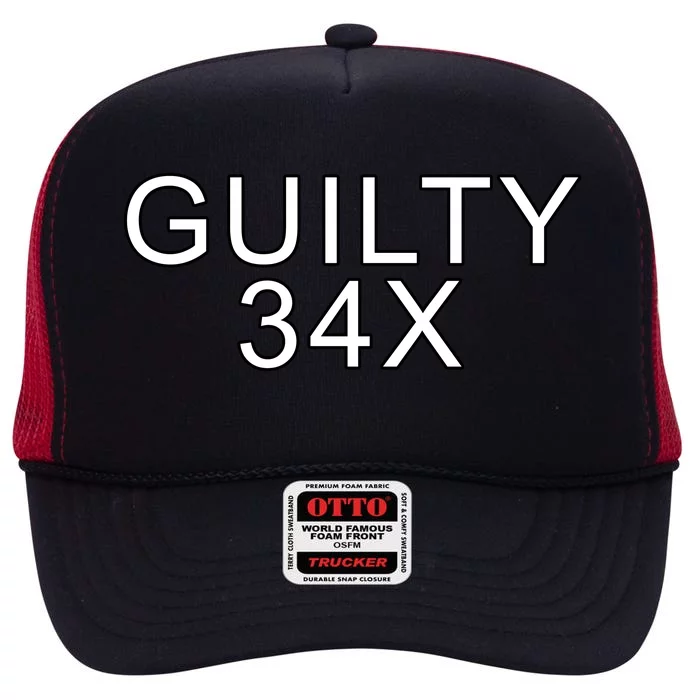 Donald Trump Guilty On 34 Counts High Crown Mesh Trucker Hat