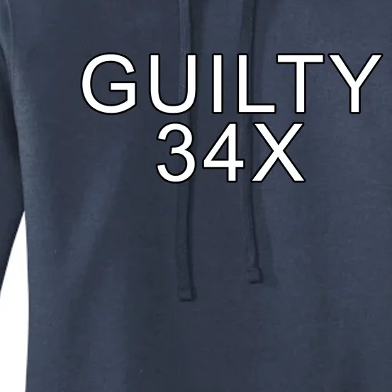 Donald Trump Guilty On 34 Counts Women's Pullover Hoodie