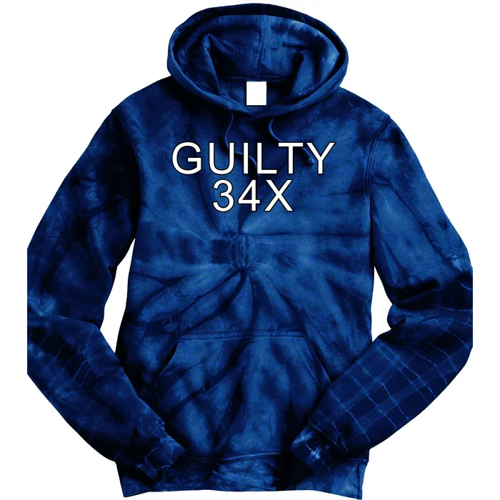 Donald Trump Guilty On 34 Counts Tie Dye Hoodie