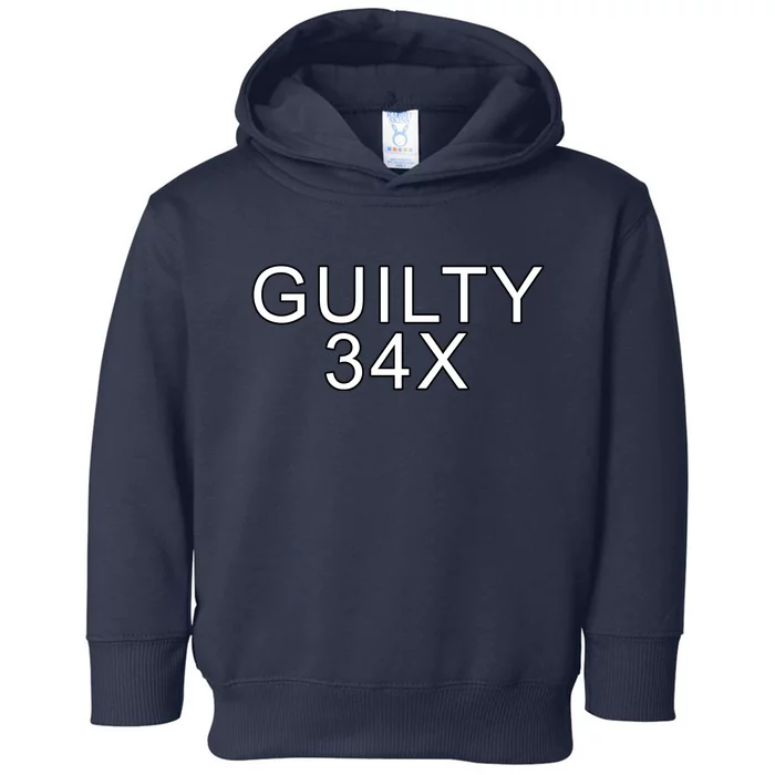 Donald Trump Guilty On 34 Counts Toddler Hoodie