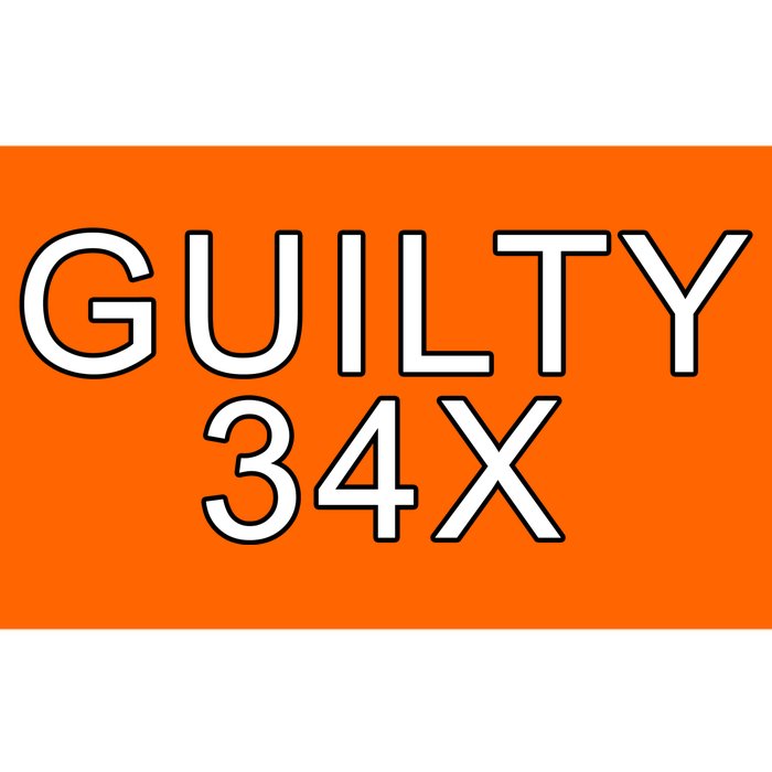 Donald Trump Guilty On 34 Counts Bumper Sticker