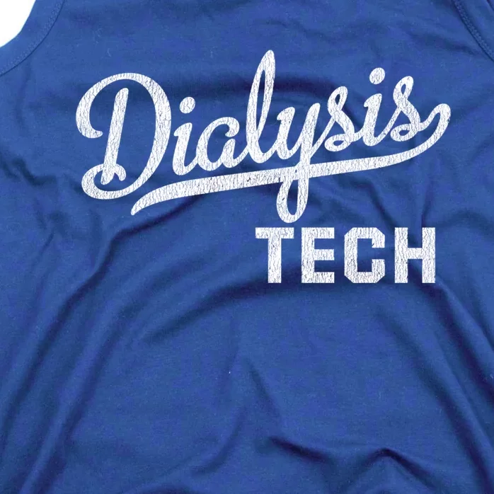 Dialysis Tech Gift Dialysis Technician Gift Tank Top