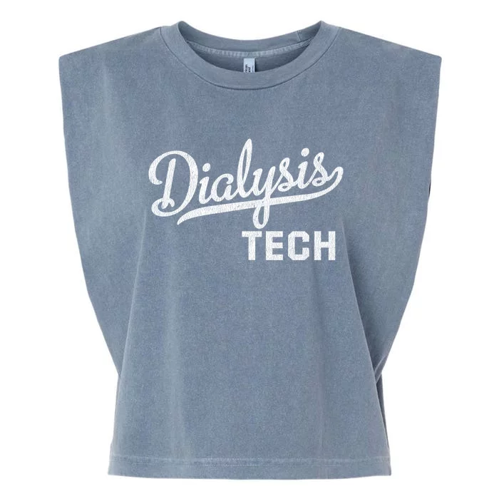 Dialysis Tech Gift Dialysis Technician Gift Garment-Dyed Women's Muscle Tee