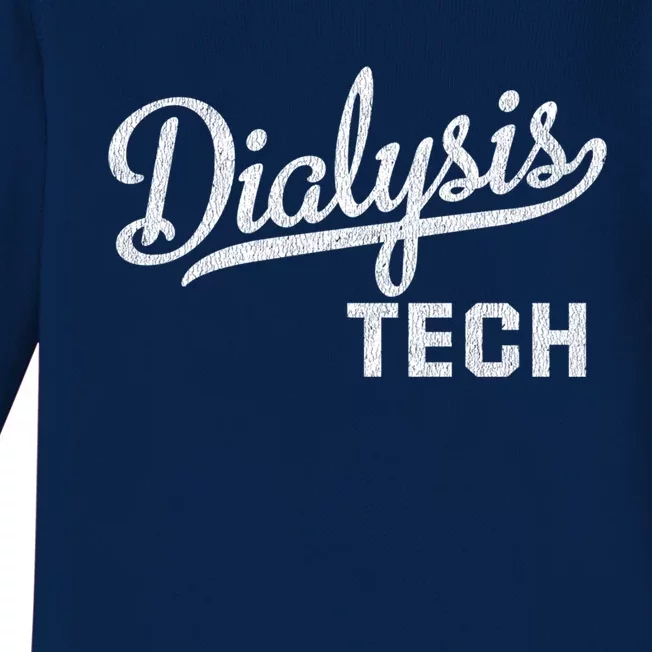 Dialysis Tech Gift Dialysis Technician Gift Baby Long Sleeve Bodysuit