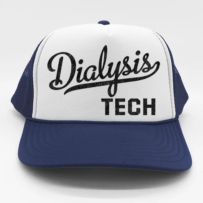 Dialysis Tech Gift Dialysis Technician Gift Trucker Hat