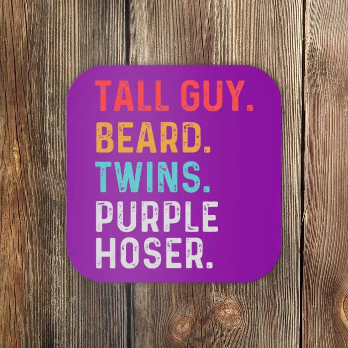 dude tall guy beard twins purple hoser Perfect Coaster