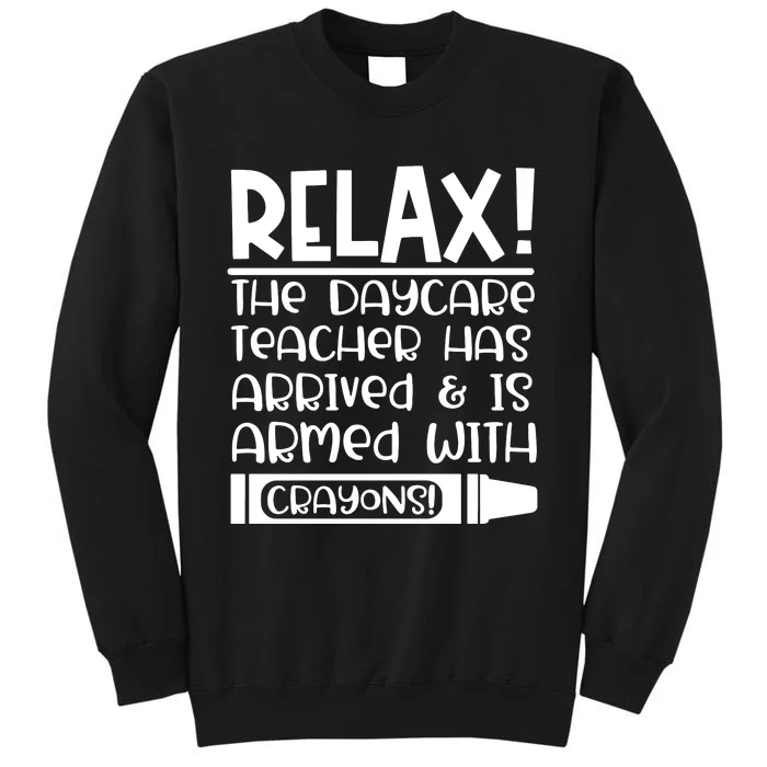 Daycare Teacher Gift Daycare Provider Tall Sweatshirt