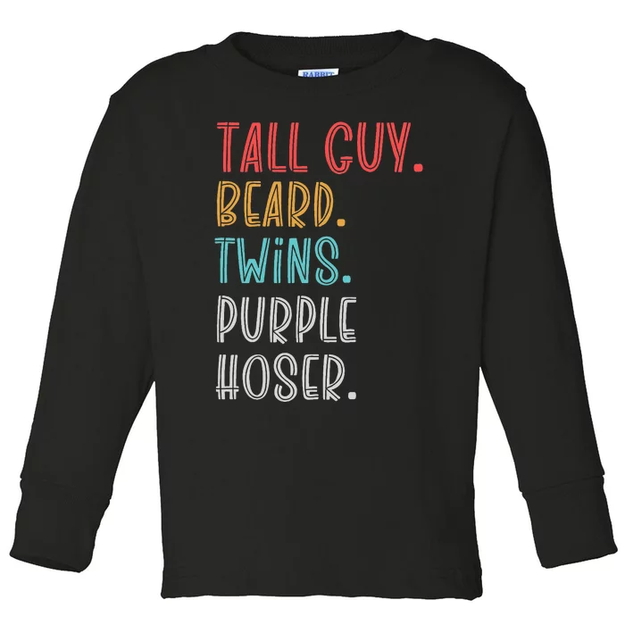 Dude Tall Guy Beard Twins Purple Hoser Funny Toddler Long Sleeve Shirt