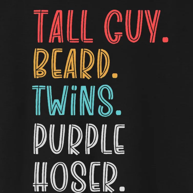 Dude Tall Guy Beard Twins Purple Hoser Funny Women's Crop Top Tee