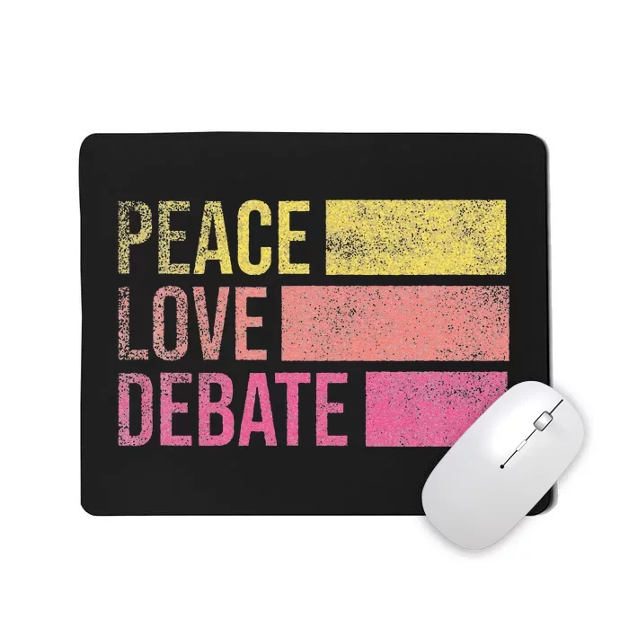 Debate Team Gifts Peace Love Debate Vintage Funny Debate Mousepad