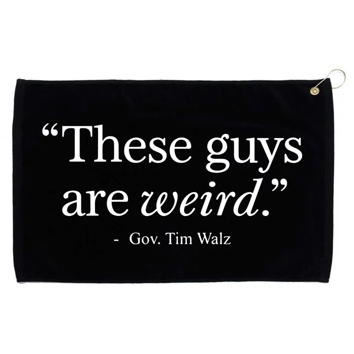 Demgovs These Guys Are Weird Gov. Tim Walz Grommeted Golf Towel